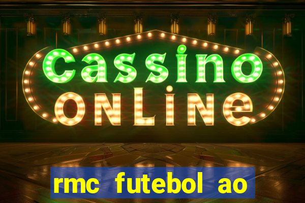 rmc futebol ao vivo gratis